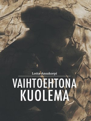 cover image of Vaihtoehtona kuolema